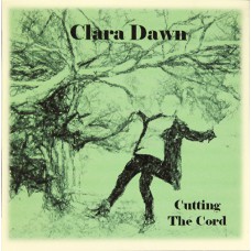 Clara Dawn - Cutting The Cord
